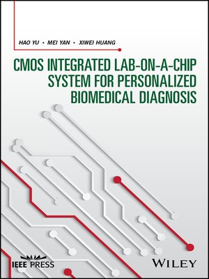 cover image of CMOS Integrated Lab-on-a-chip System for Personalized Biomedical Diagnosis